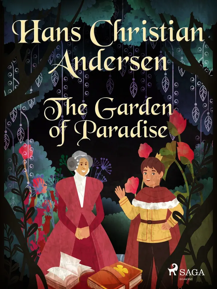 The Garden of Paradise af Hans Christian Andersen