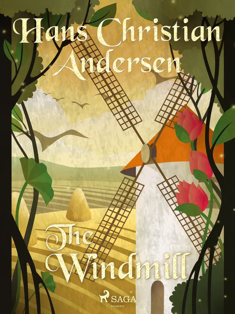 The Windmill af H.C. Andersen