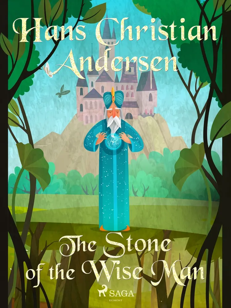 The Stone of the Wise Man af Hans Christian Andersen