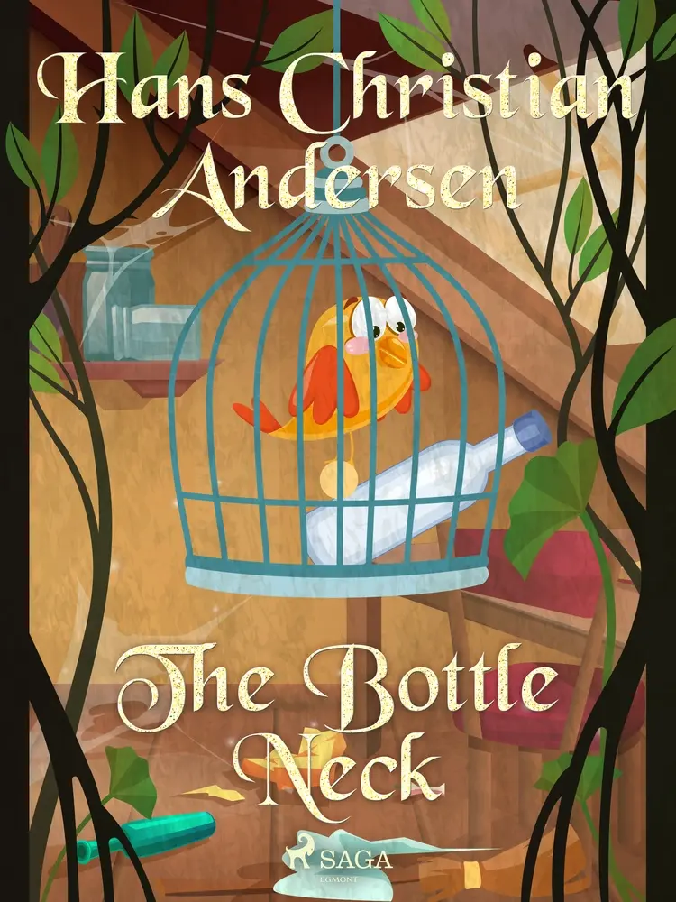 The Bottle Neck af Hans Christian Andersen