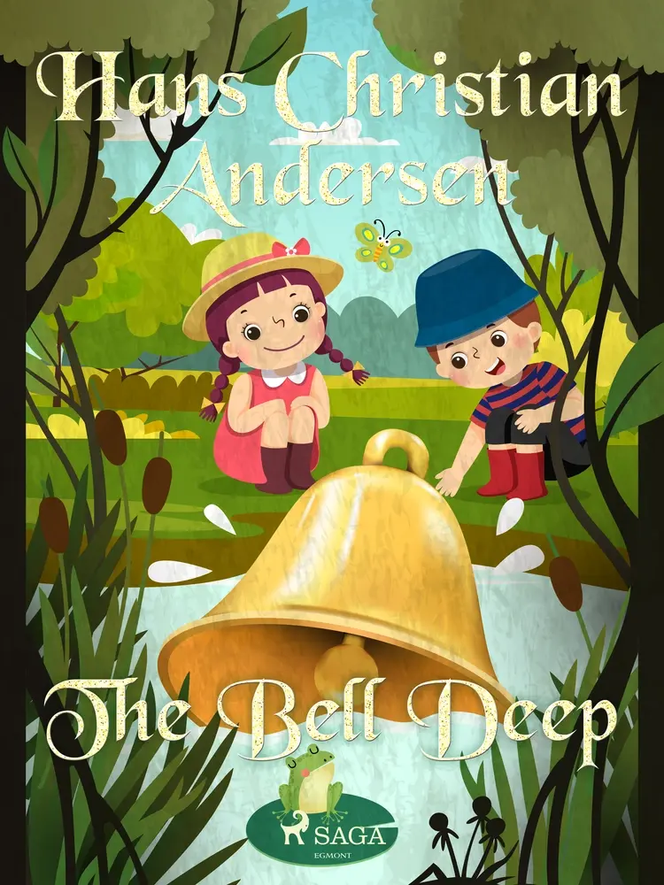 The Bell Deep af Hans Christian Andersen