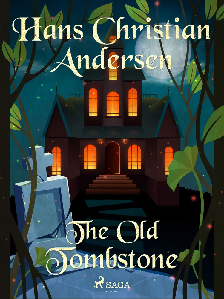 The Old Tombstone af H.C. Andersen
