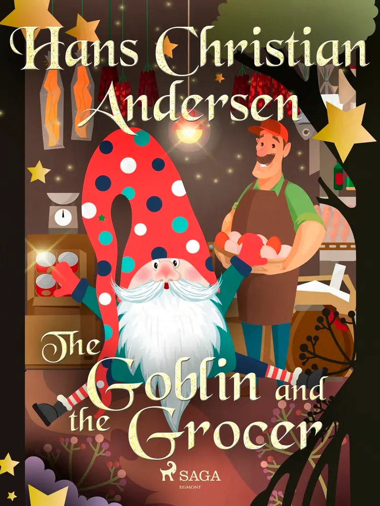 The Goblin and the Grocer af Hans Christian Andersen