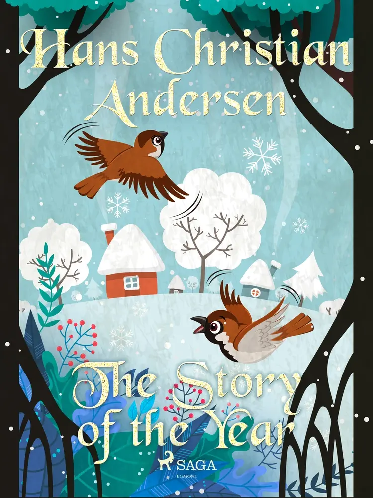 The Story of the Year af Hans Christian Andersen