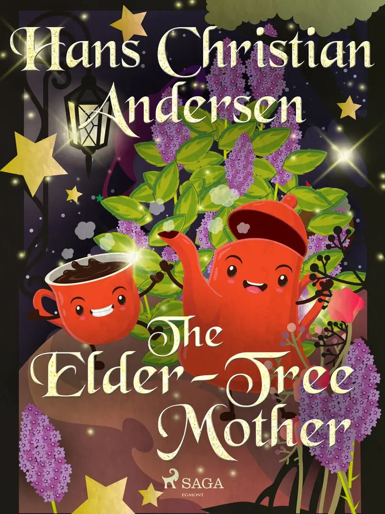 The Elder-Tree Mother af Hans Christian Andersen