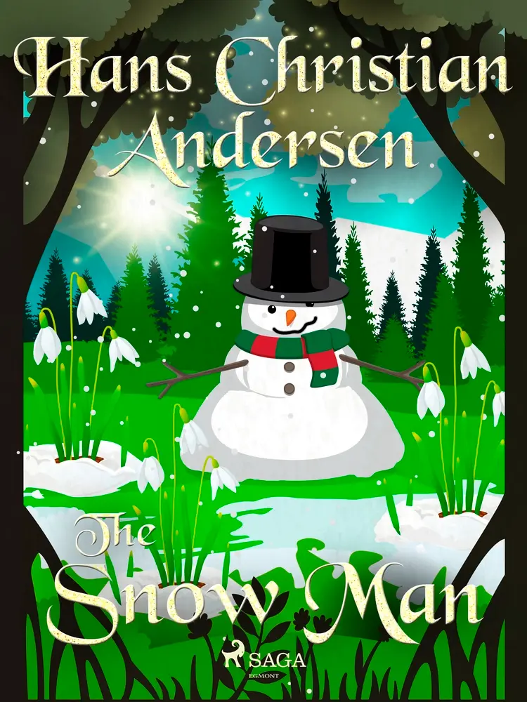 The Snow Man af Hans Christian Andersen