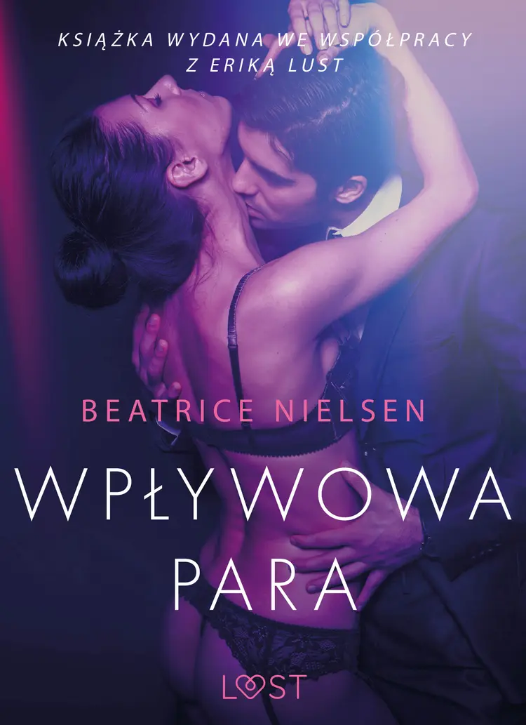 Wpływowa para - opowiadanie erotyczne af Beatrice Nielsen