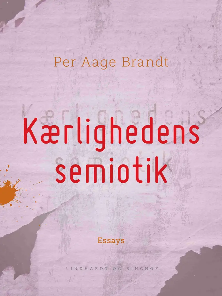 Kærlighedens semiotik af Per Aage Brandt