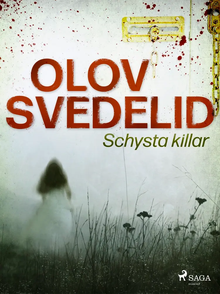 Schysta killar af Olov Svedelid