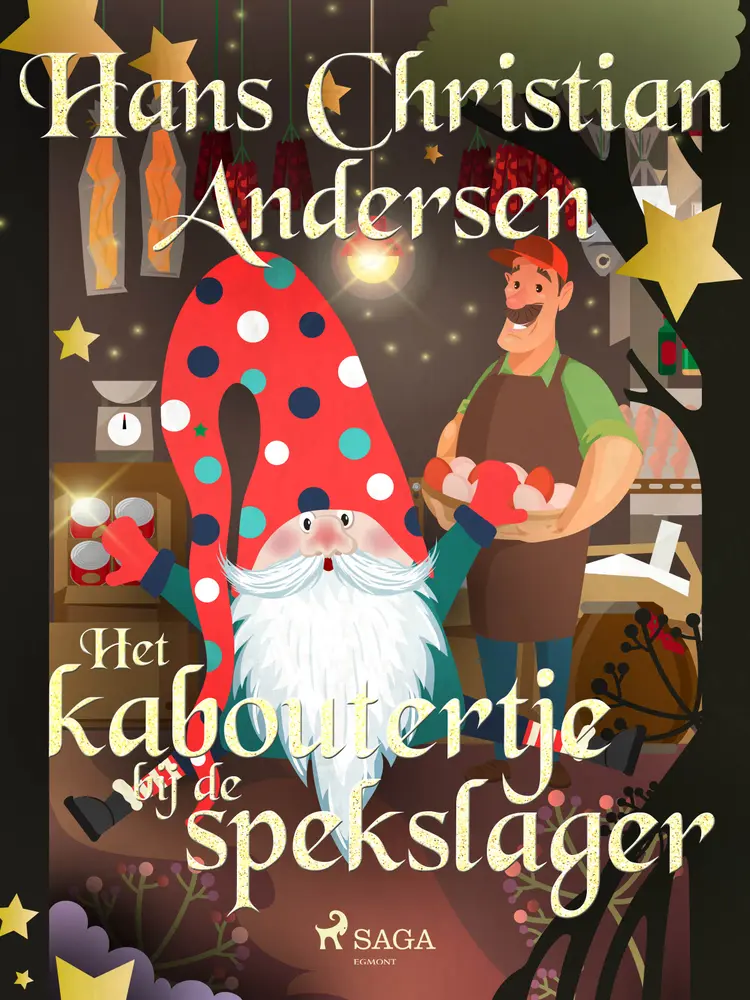 Het kaboutertje bij de spekslager af Hans Christian Andersen