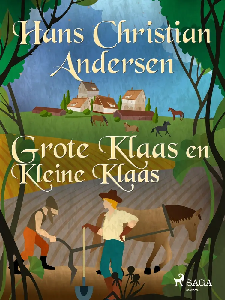 Grote Klaas en Kleine Klaas af Hans Christian Andersen