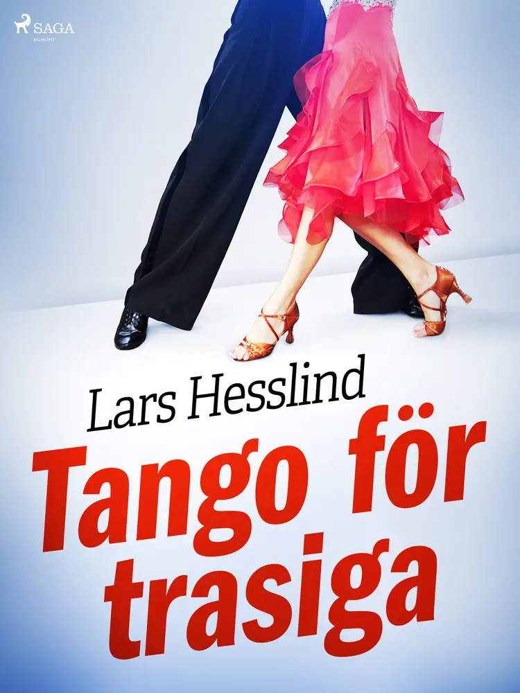 Tango för trasiga af Lars Hesslind