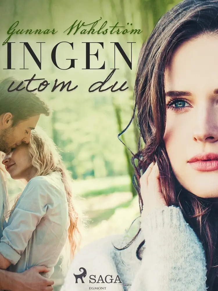 Ingen utom du af Gunnar Wahlström