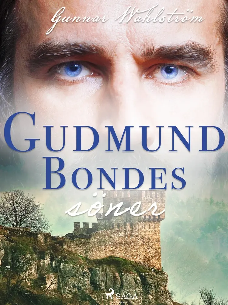 Gudmund Bondes söner af Gunnar Wahlström