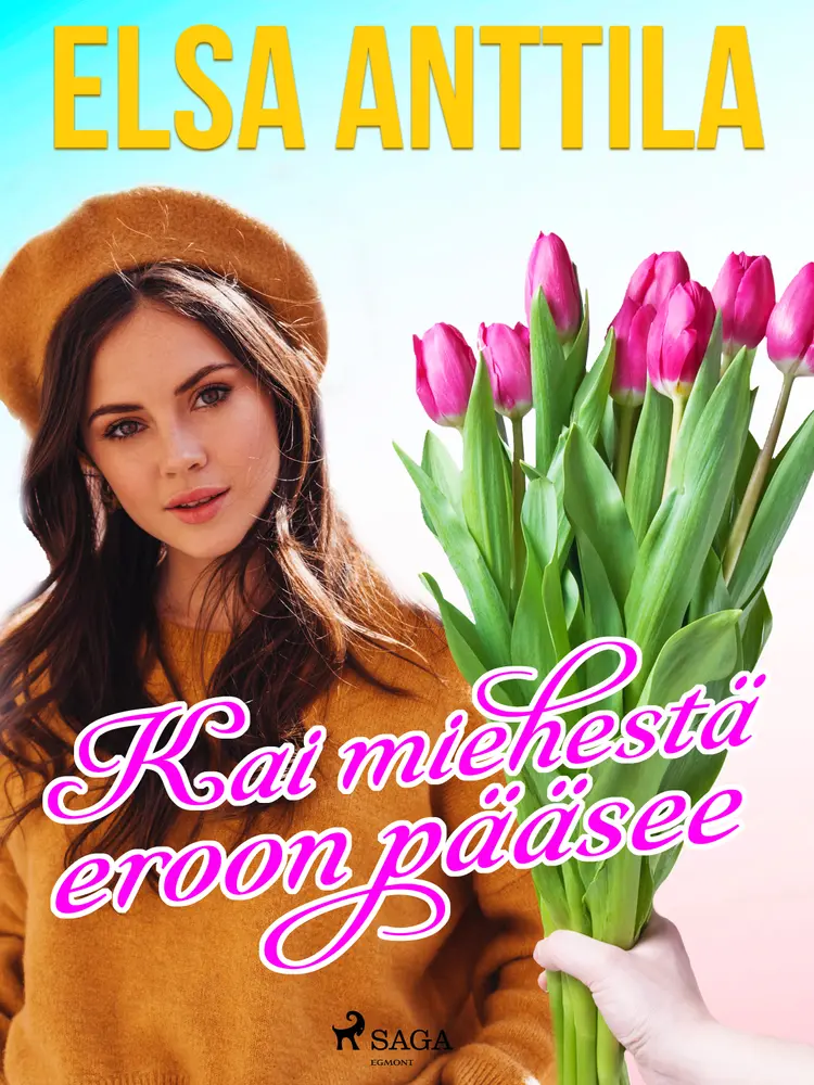 Kai miehestä eroon pääsee af Elsa Anttila