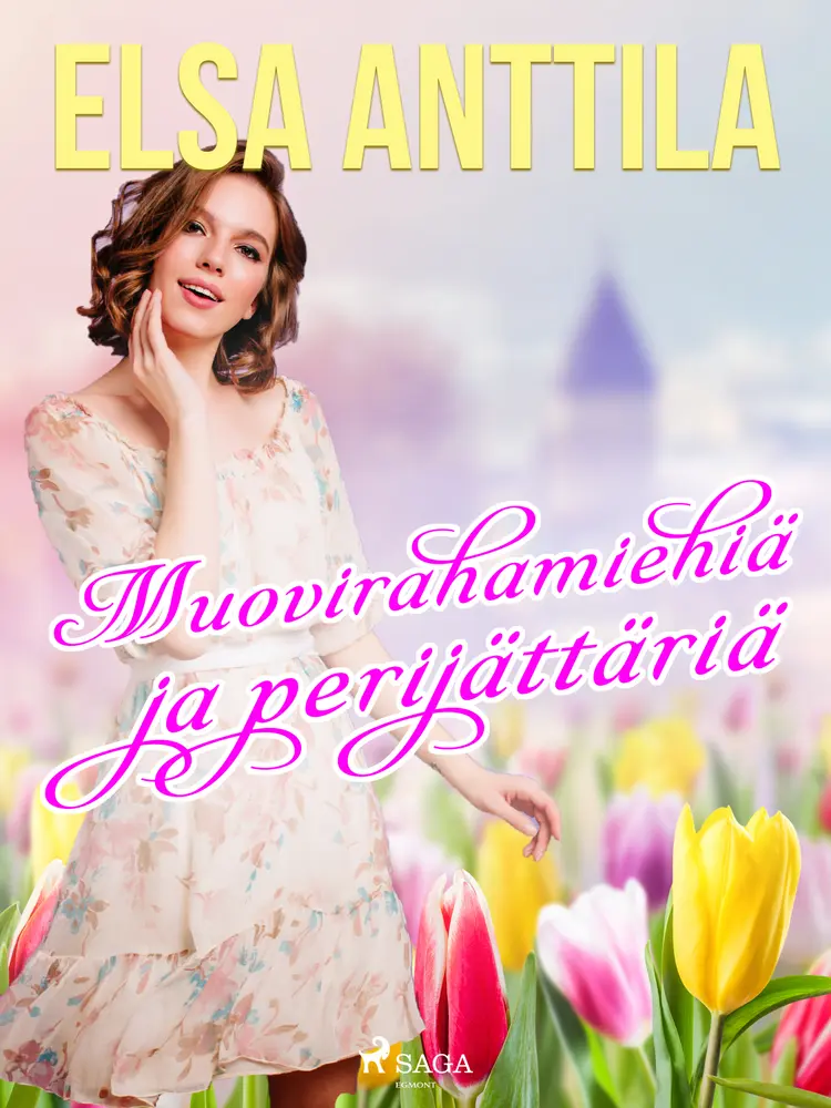 Muovirahamiehiä ja perijättäriä af Elsa Anttila