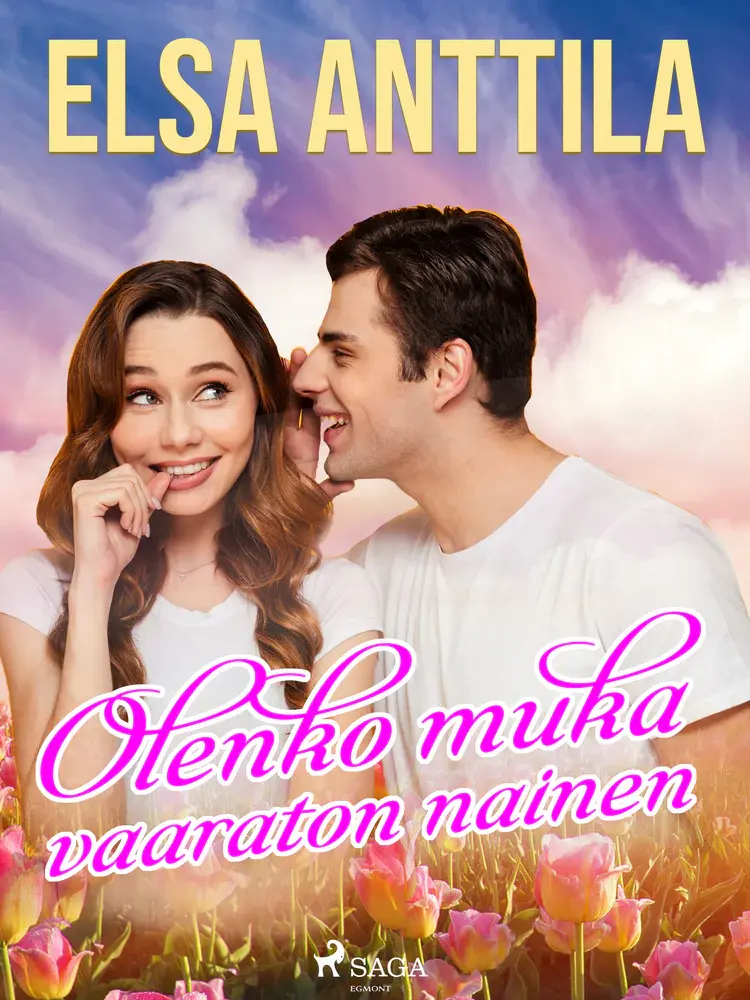 Olenko muka vaaraton nainen af Elsa Anttila