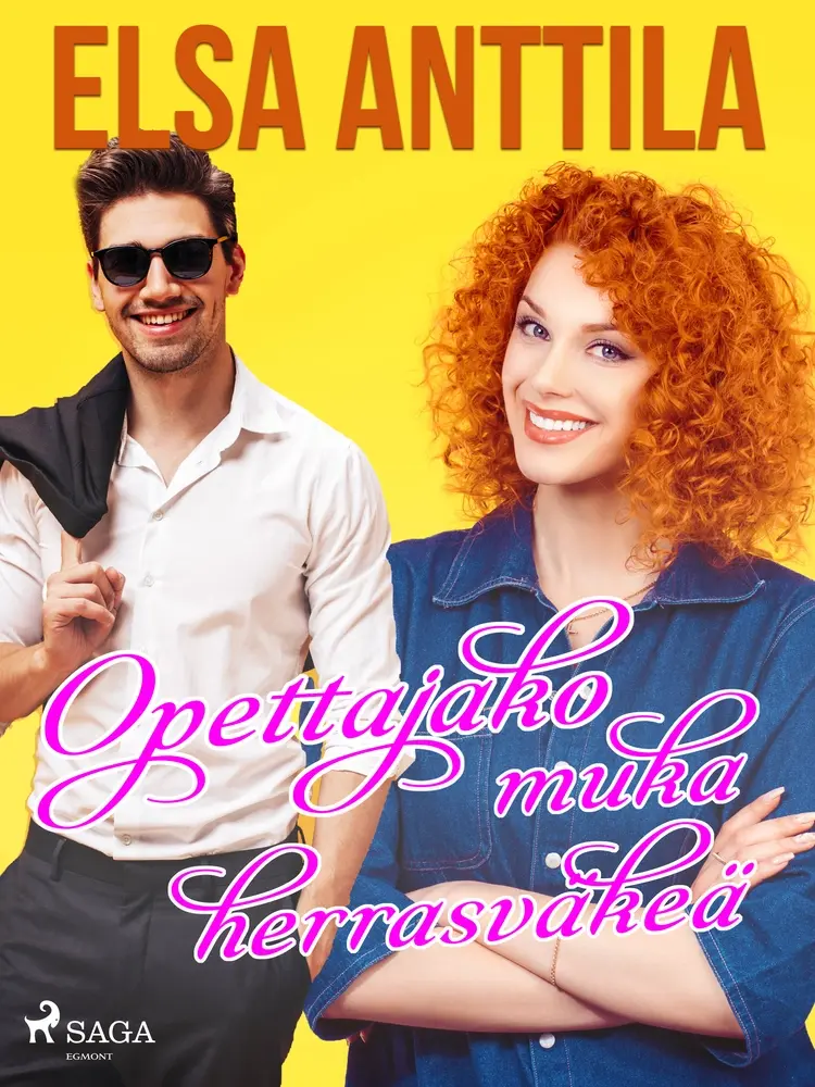 Opettajako muka herrasväkeä af Elsa Anttila