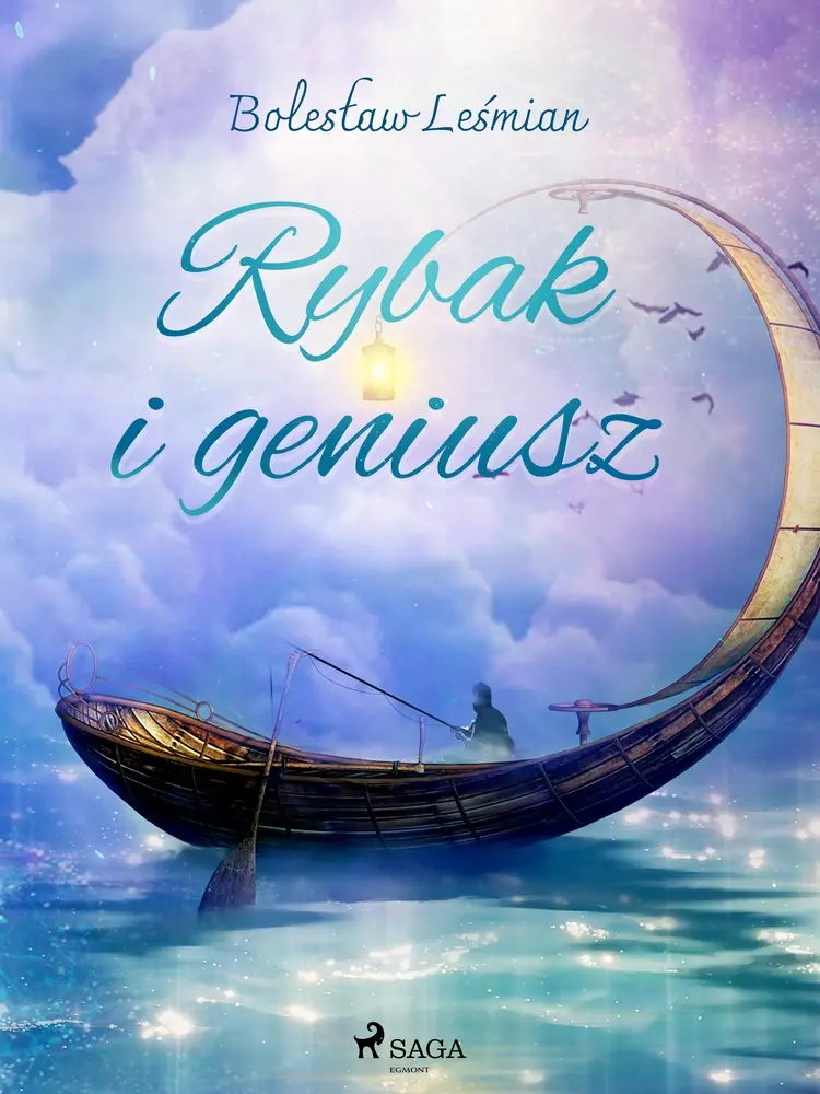 Rybak i geniusz af Bolesław Leśmian