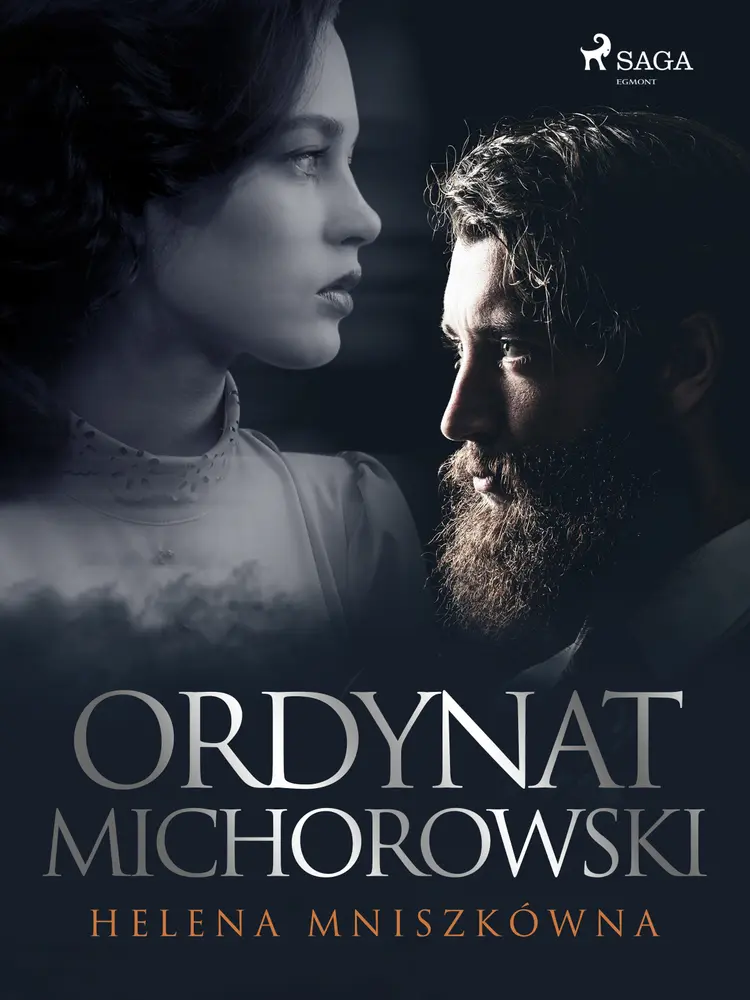 Ordynat Michorowski af Helena Mniszkówna