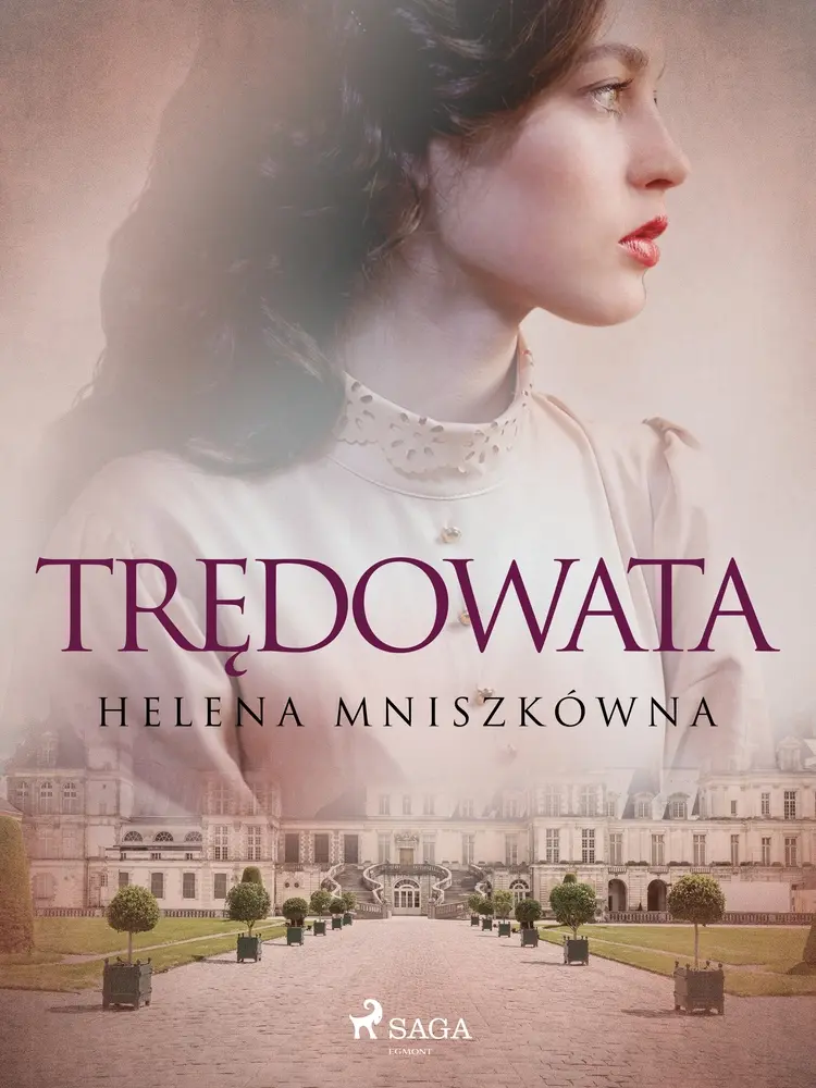Trędowata af Helena Mniszkówna