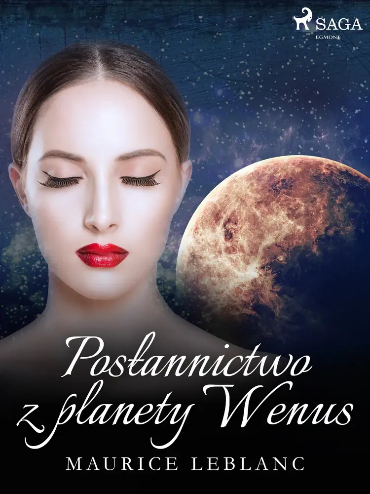 Posłannictwo z planety Wenus af Maurice Leblanc