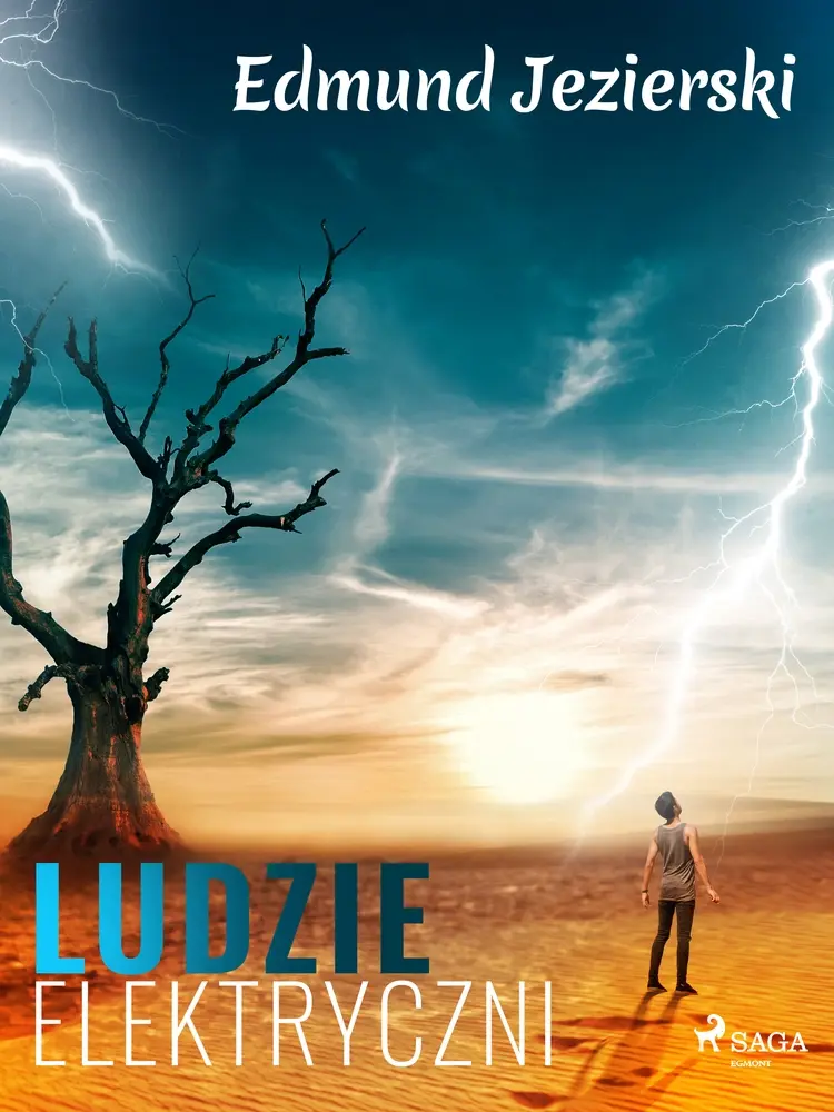Ludzie elektryczni. Powieść fantastyczna af Edmund Jezierski