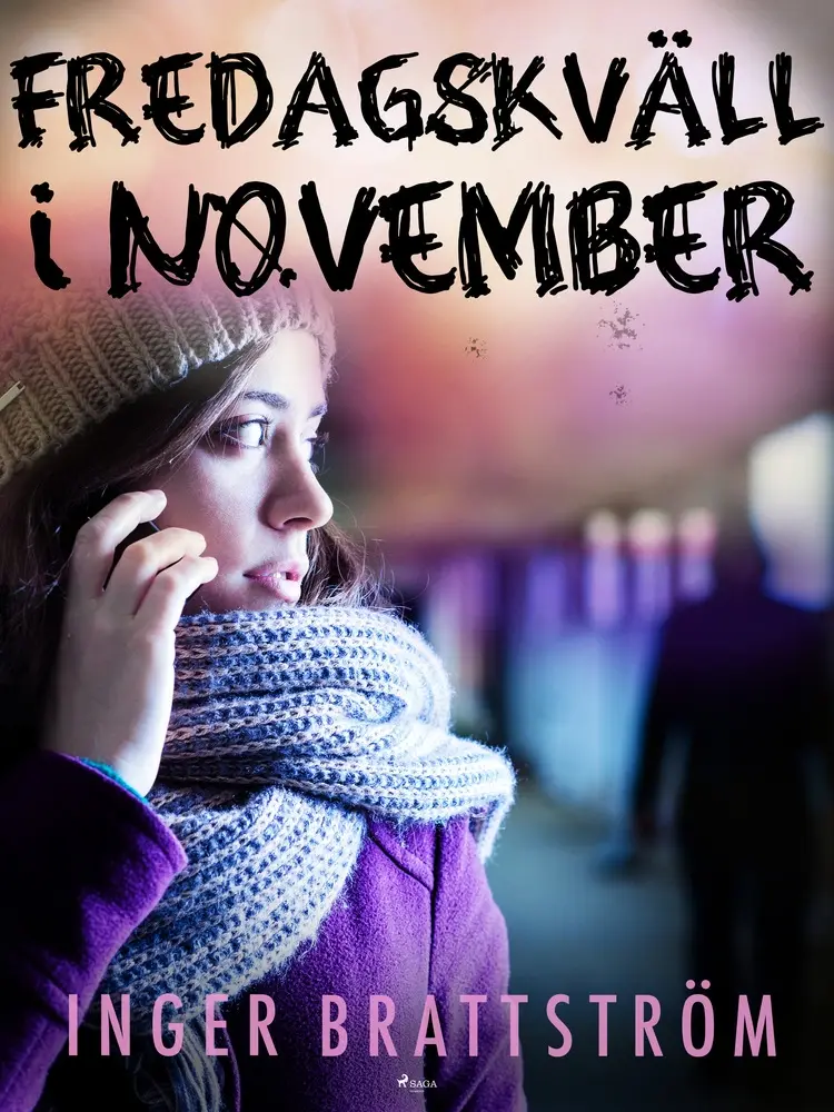 Fredagskväll i november af Inger Brattström