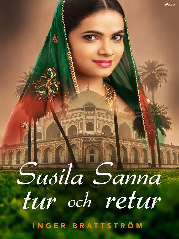 Susila Sanna tur och retur af Inger Brattström
