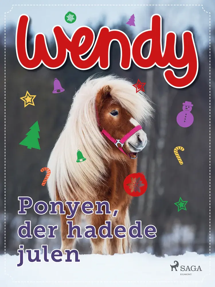 Wendy - Ponyen, der hadede julen af Diverse