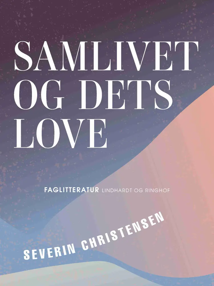 Samlivet og dets love af Severin Christensen