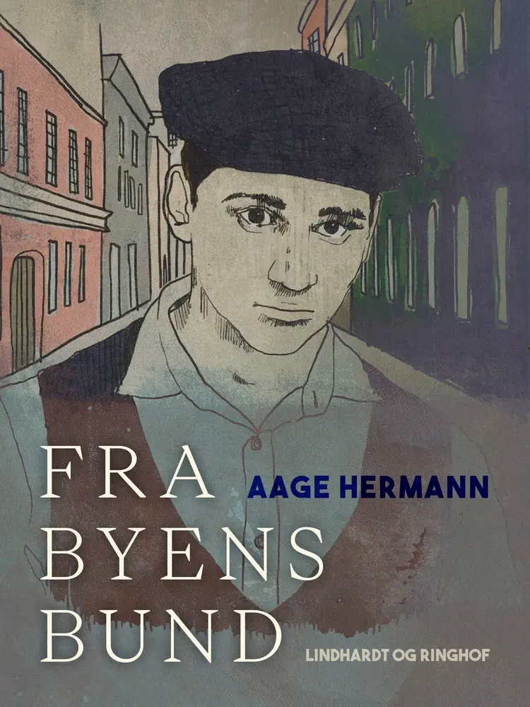Fra byens bund af Aage Hermann