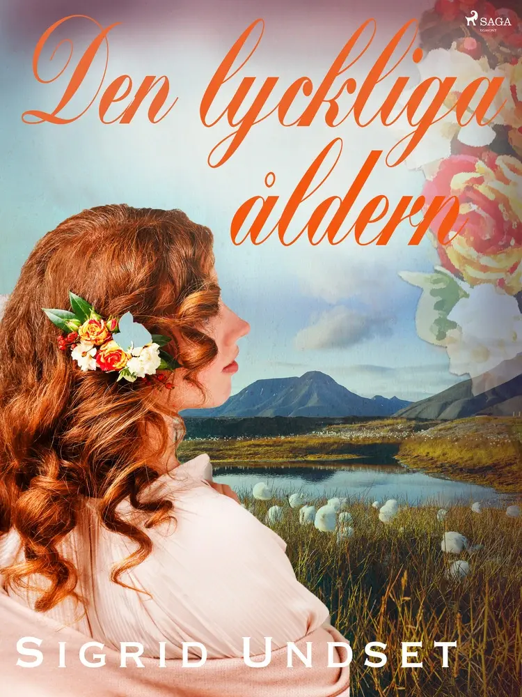 Den lyckliga åldern af Sigrid Undset
