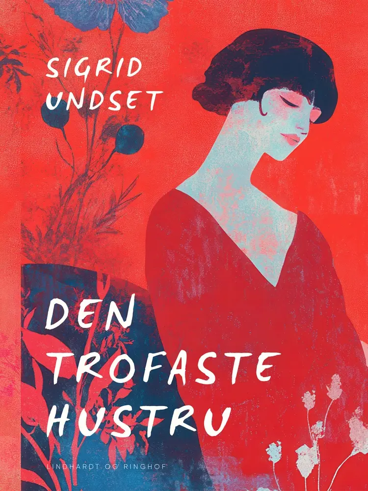 Den trofaste hustru af Sigrid Undset