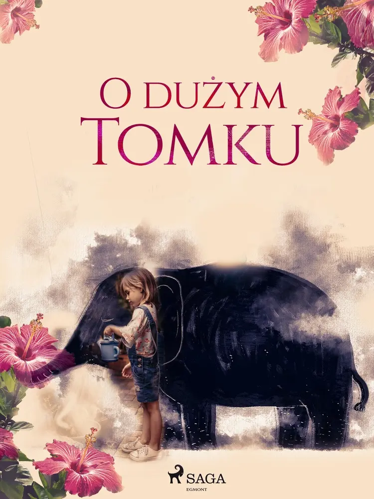 O dużym Tomku af Maria Juszkiewiczowa