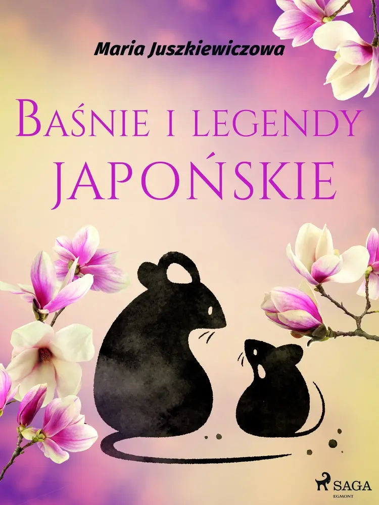 Baśnie i legendy japońskie af Maria Juszkiewiczowa