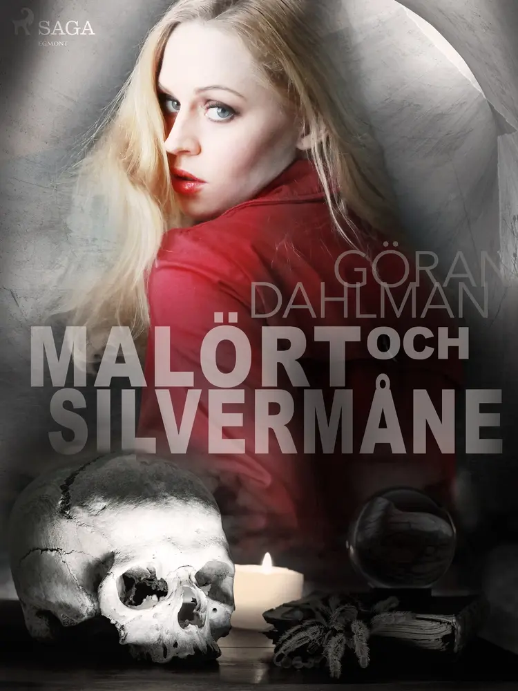 Malört och silvermåne af Göran Dahlman