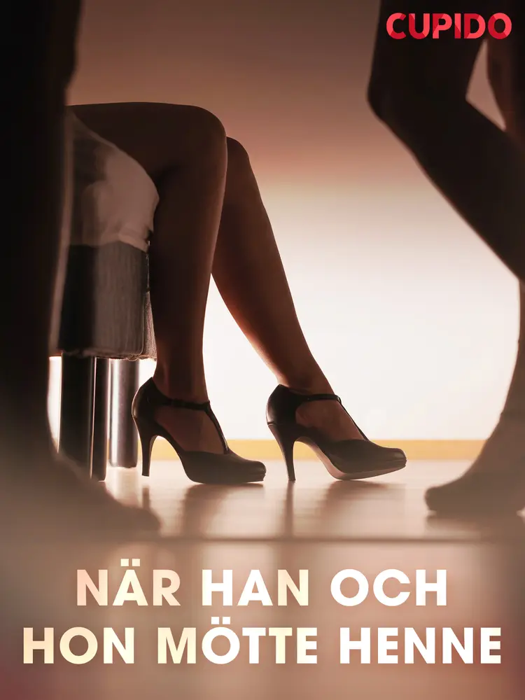När han och hon mötte henne af Cupido And Others