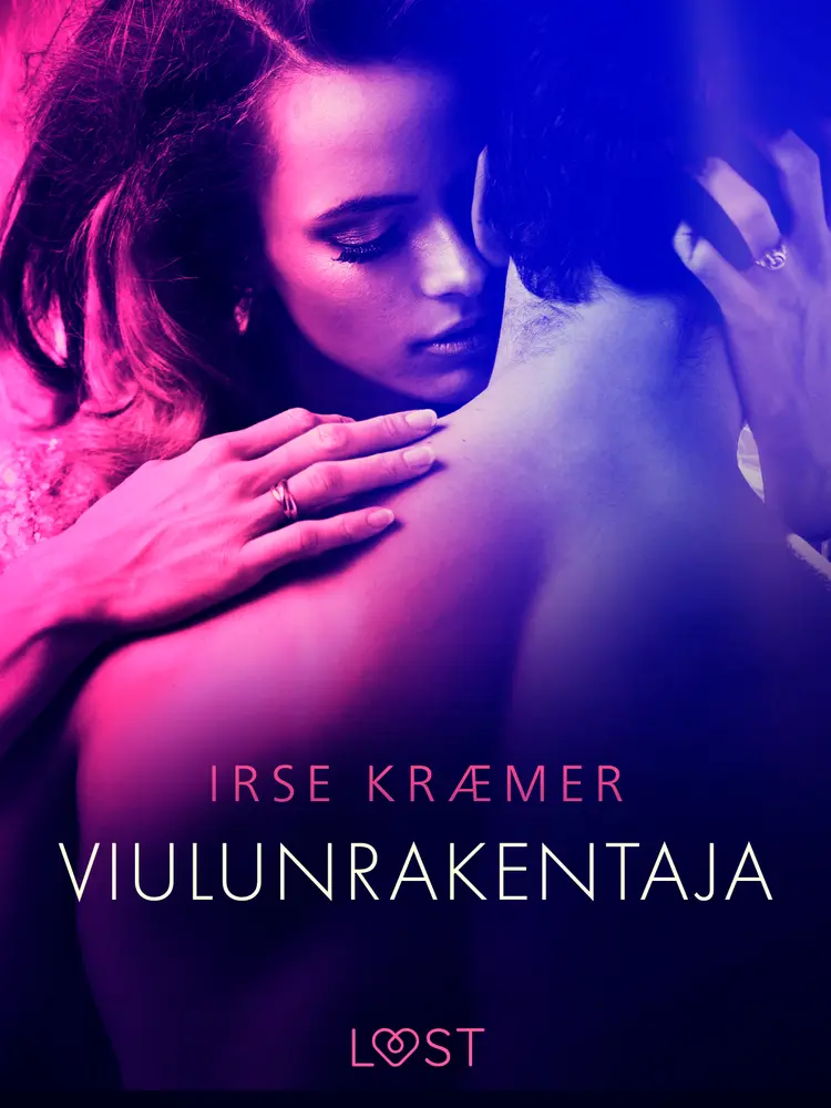 Viulunrakentaja - eroottinen novelli af Irse Kræmer