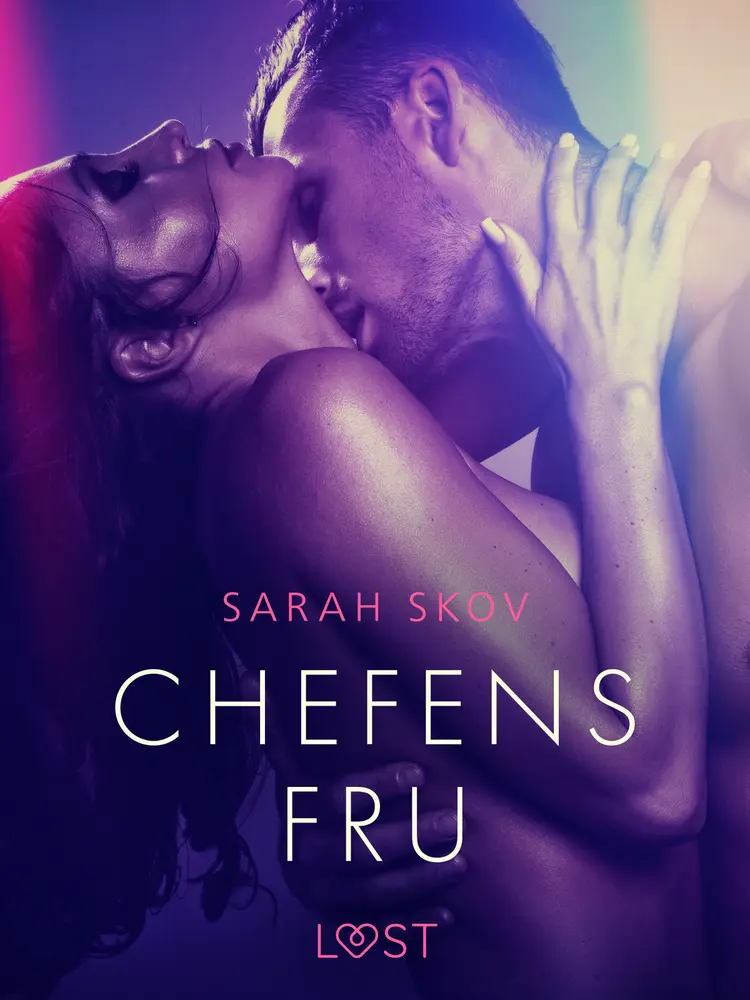 Chefens fru - erotisk novell af Sarah Skov