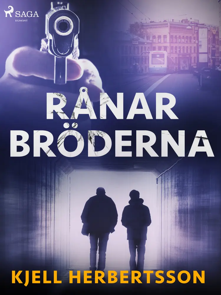 Rånarbröderna af Kjell Herbertsson