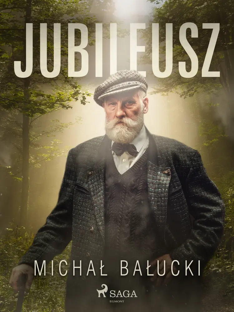 Jubileusz af Michał Bałucki