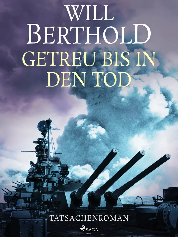 Getreu bis in den Tod af Will Berthold