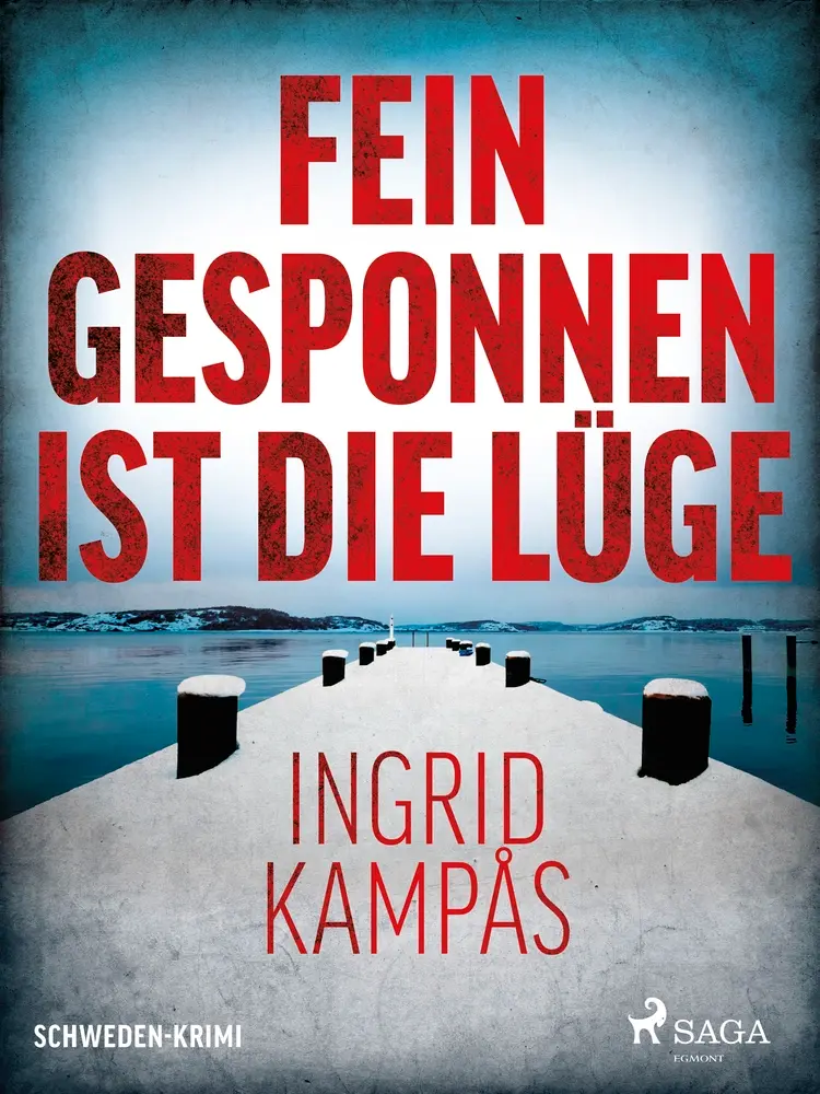 Fein gesponnen ist die Lüge af Ingrid Kampås