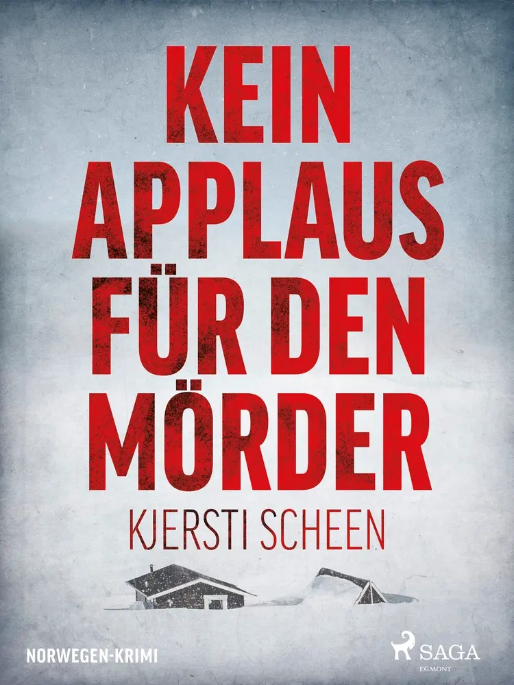 Kein Applaus für den Mörder af Kjersti Scheen