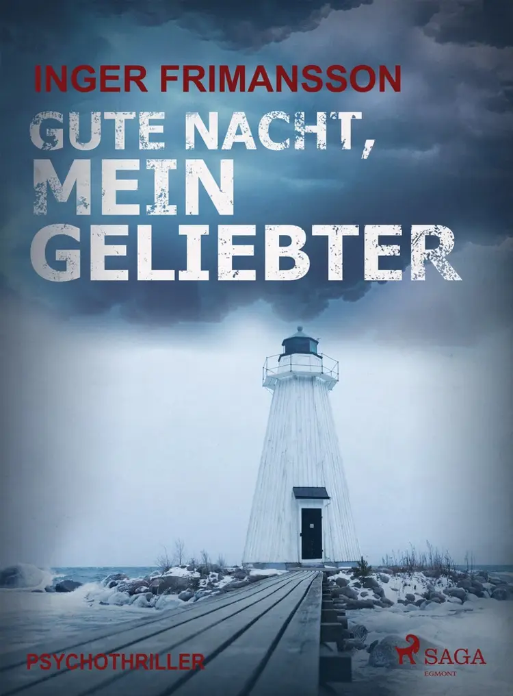 Gute Nacht, mein Geliebter af Inger Frimansson