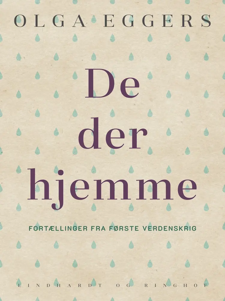 De derhjemme af Olga Eggers