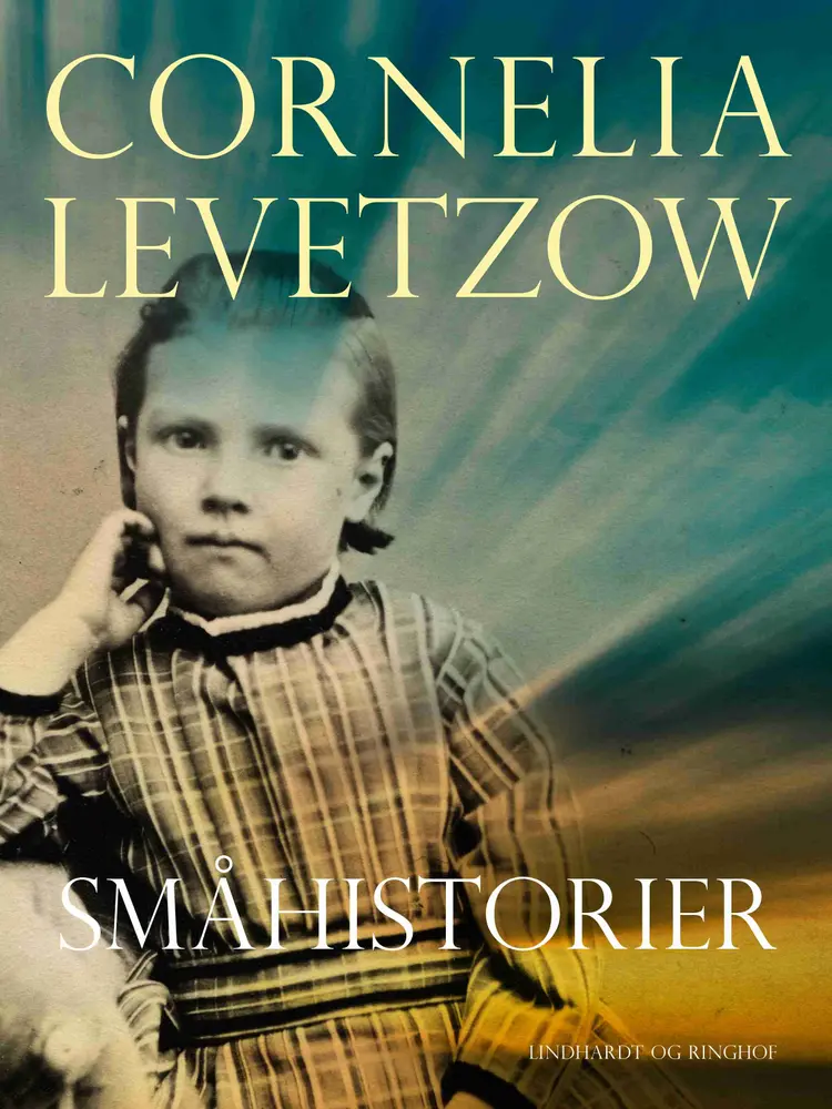 Småhistorier af Cornelia Levetzow