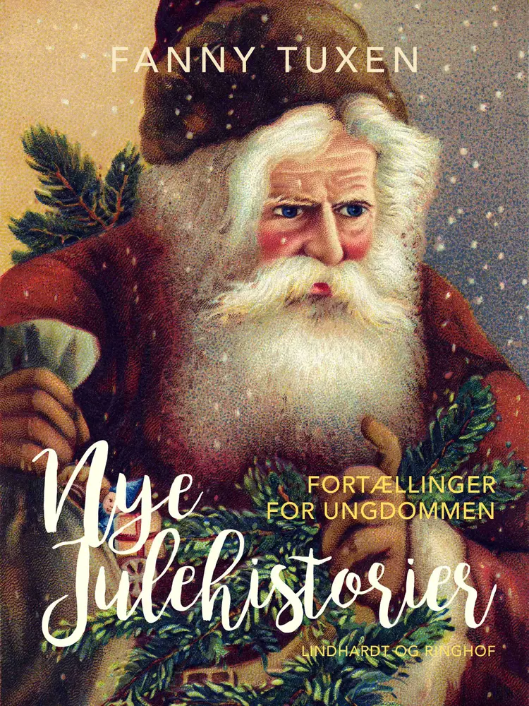 Nye julehistorier. Fortællinger for ungdommen af Fanny Tuxen