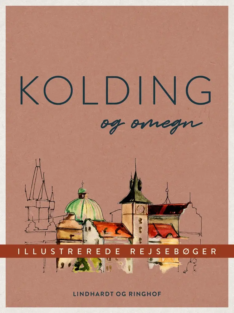 Kolding og omegn af Diverse Forfattere